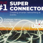 Live Union reimagines B2B events with new Super Connectors series