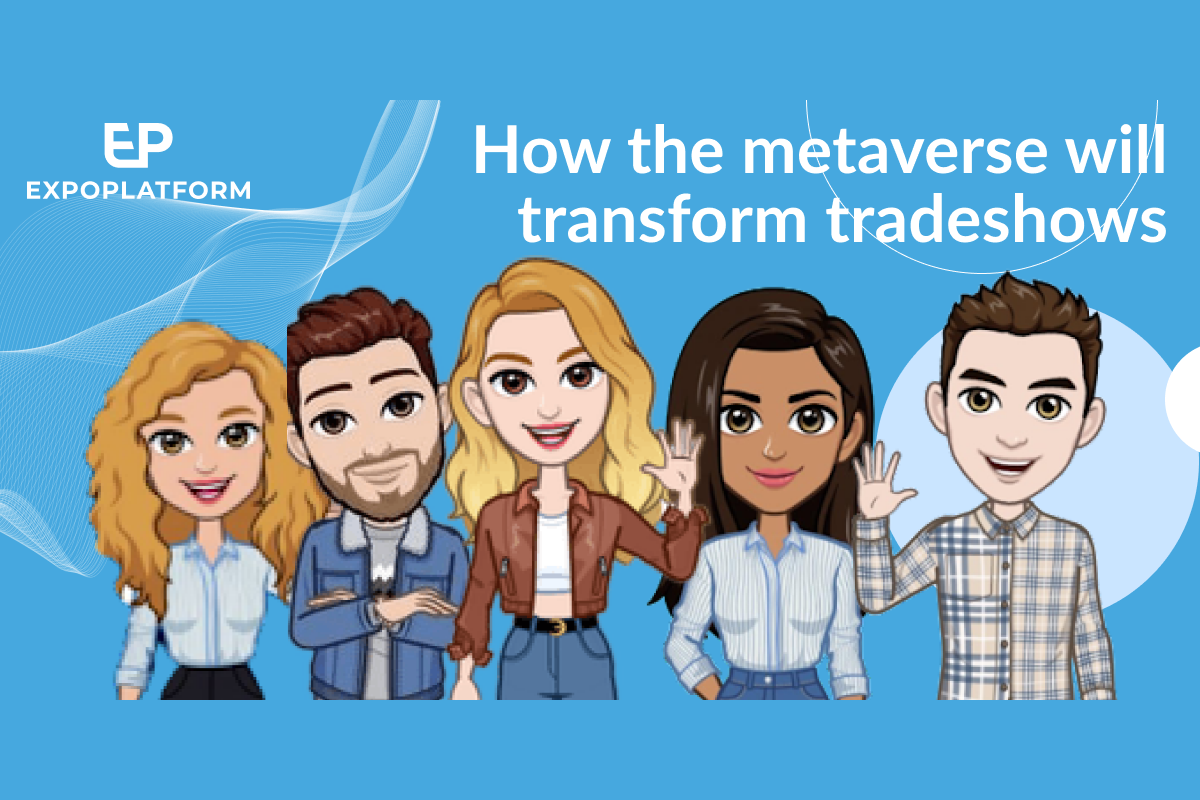 Metaverse: what it means for tradeshows
