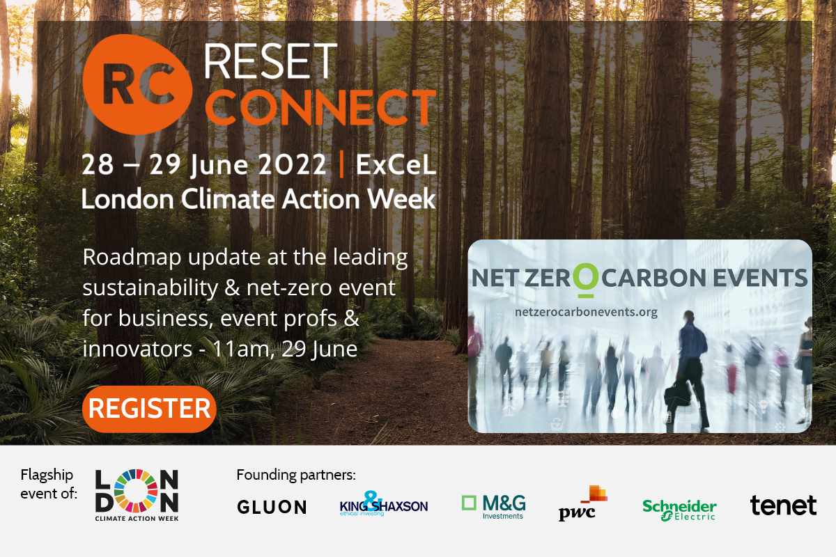 Update from the Net Zero Carbon Events initiative at Reset Connect London’s Sustainability and Events Show