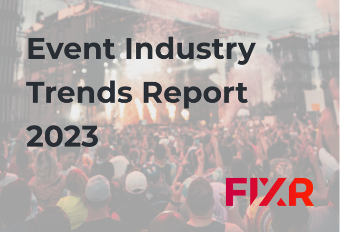 FIXR's Event Industry Trends Report 2023